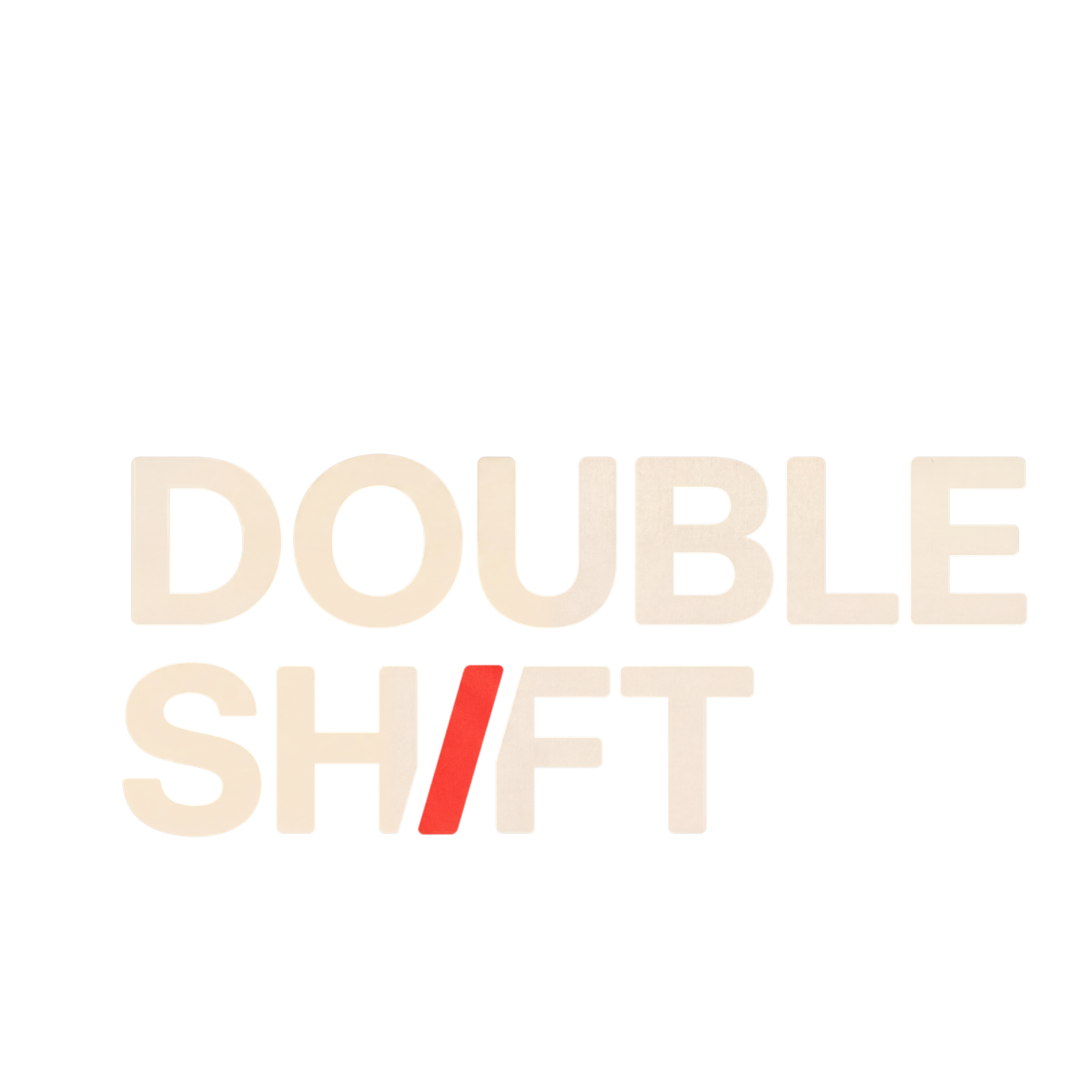 Double Shift